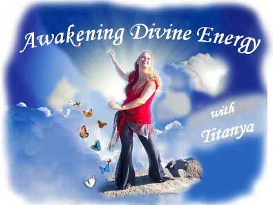 Awakening Divine Energy with Titanya
